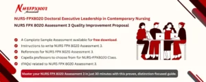 NURS FPX 8020 Assessment 3 Quality Improvement Proposal